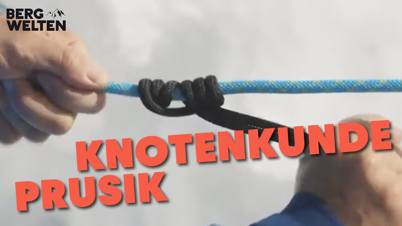 BERGWELTEN KNOTENKUNDE | Prusik