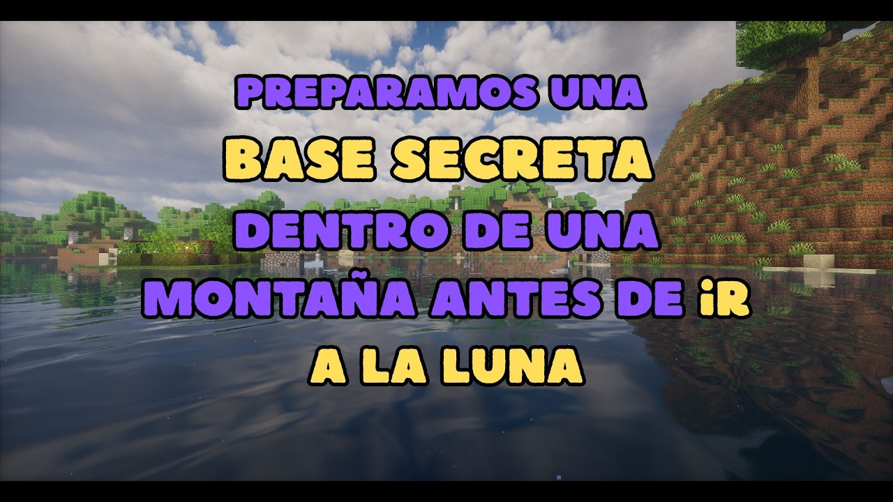 Preparamos una BASE SECRETA dentro de una montaña antes de ir a la Luna - Minecraft A la LUNA Cap 3.