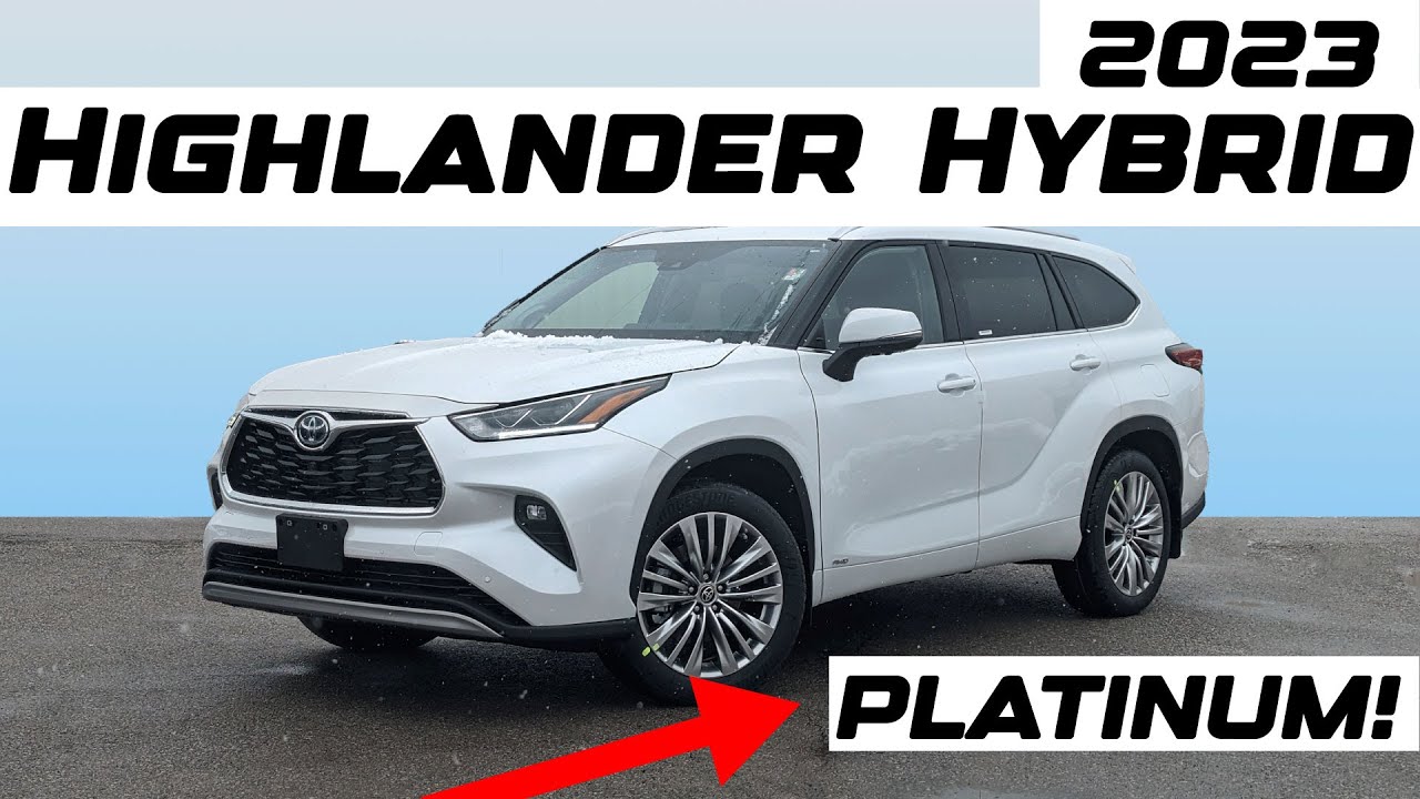 2023 Toyota Highlander Hybrid PLATINUM - Is the New Highlander Worth The $?