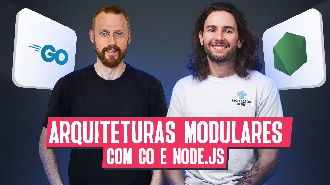 Arquiteturas Modulares em Go e Node.js - Elton Minetto e Waldemar Neto