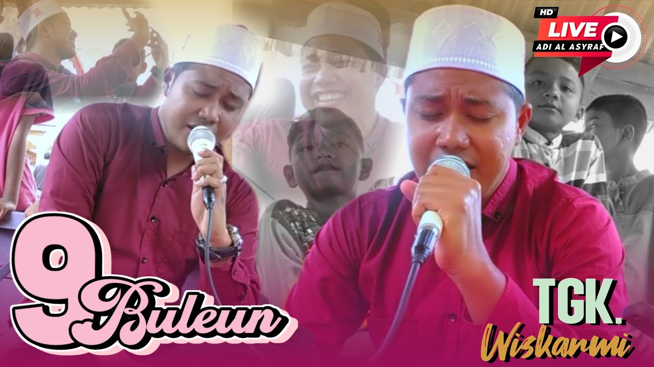 9 BULEUN (Poma Kandong) - ACEH VIRAL Wiskarmi AL ASYRAF (Syair Aceh Menggempar) #viral #aceh