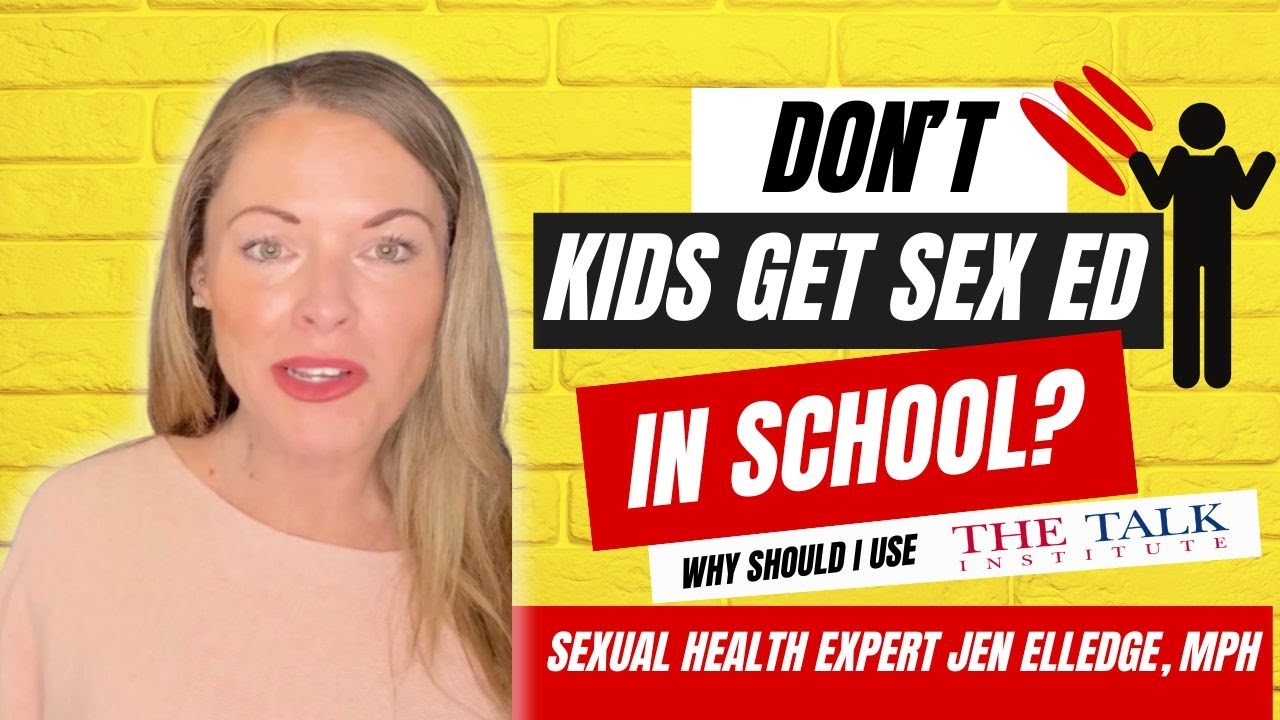 Don&rsquo;t Kids Get Sex Ed in School?