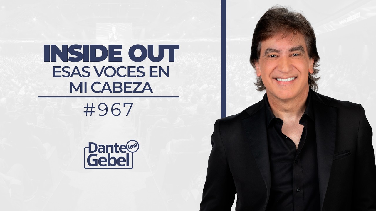 EN VIVO - Dante Gebel #967 | Inside out