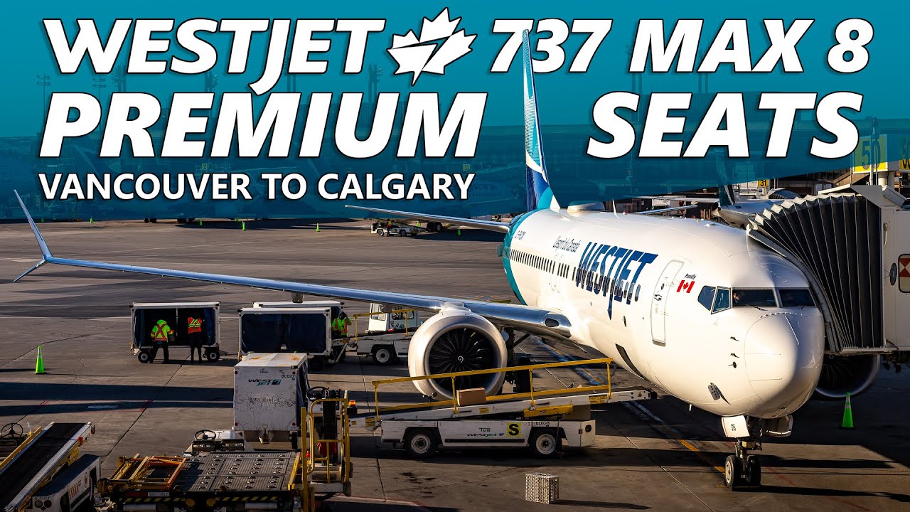 NEW PREMIUM SEATS! WestJet Boeing 737 MAX 8 Vancouver to Calgary