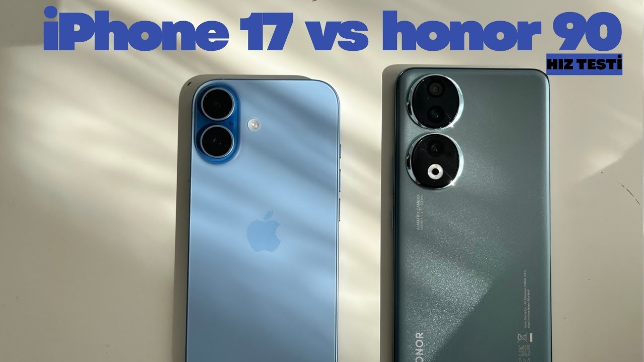 iPhone 17 vs Honor 90 hız testi  -2025-