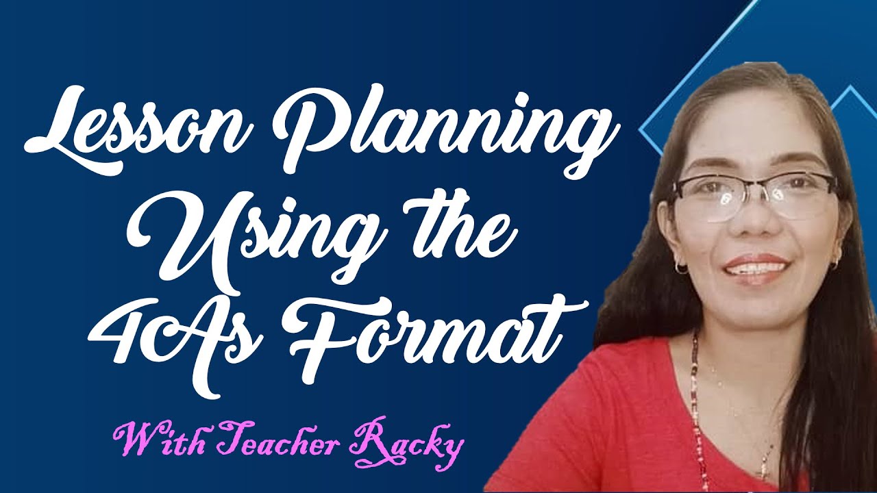 The 4As Lesson Plan | Lesson Plan Serye | #lessonplan #4a  #TeacherRacky