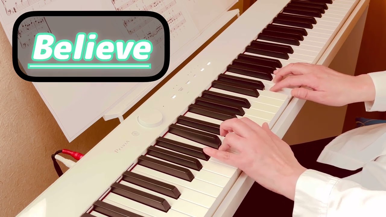 Believe / 合唱曲 【超初級ゆっくりピアノ】