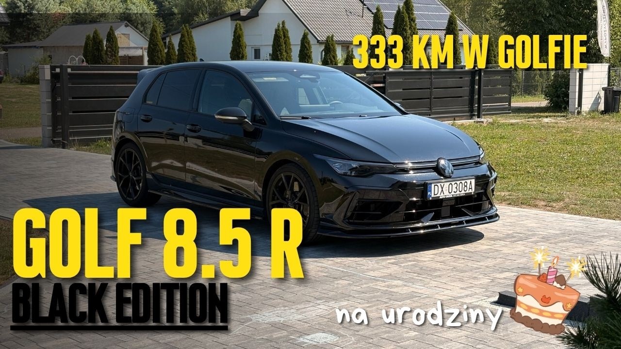 Golf R 8.5 Black Edition 333KM. Czy naprawdę jest aż tak dobry?