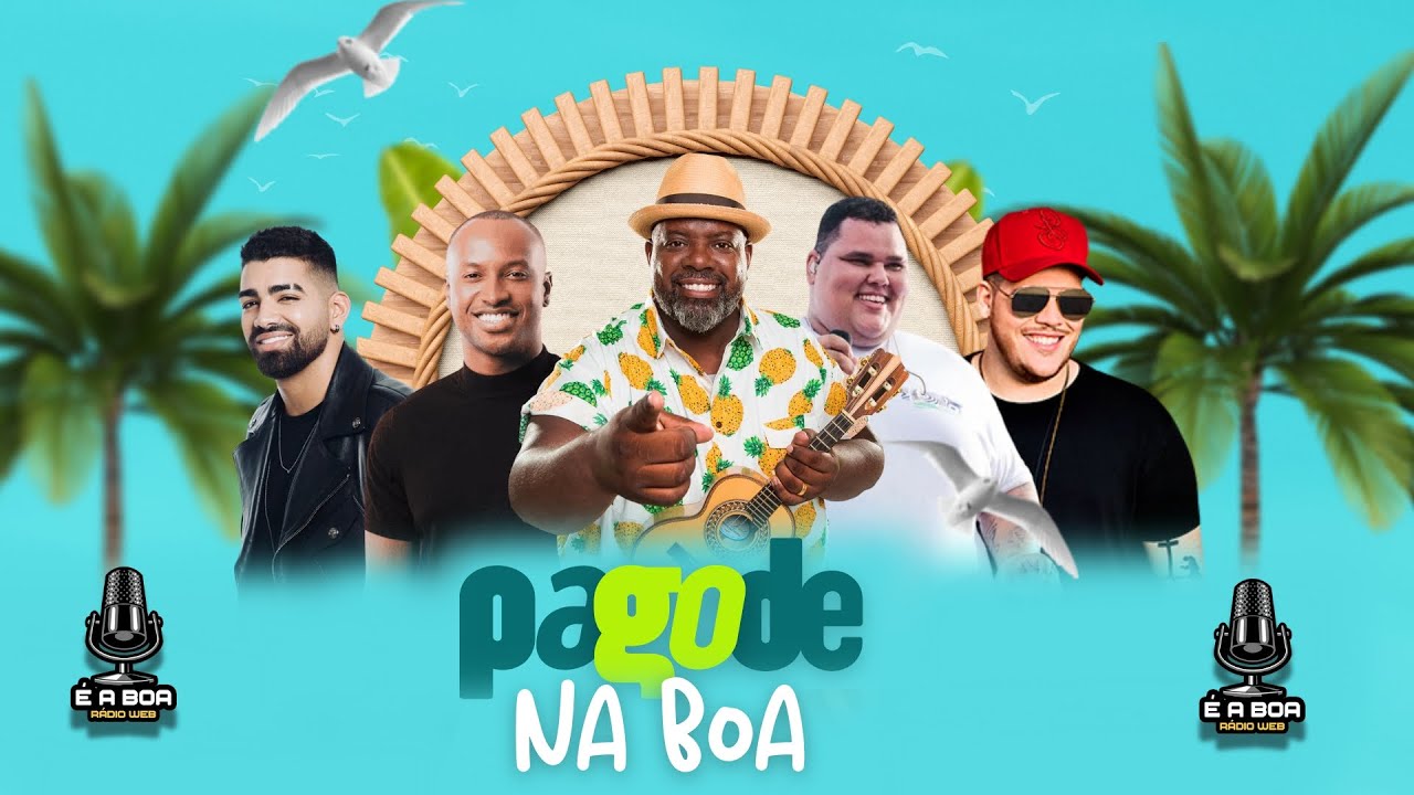 PAGODE NA BOA RADIO WEB  AGOSTO 2025