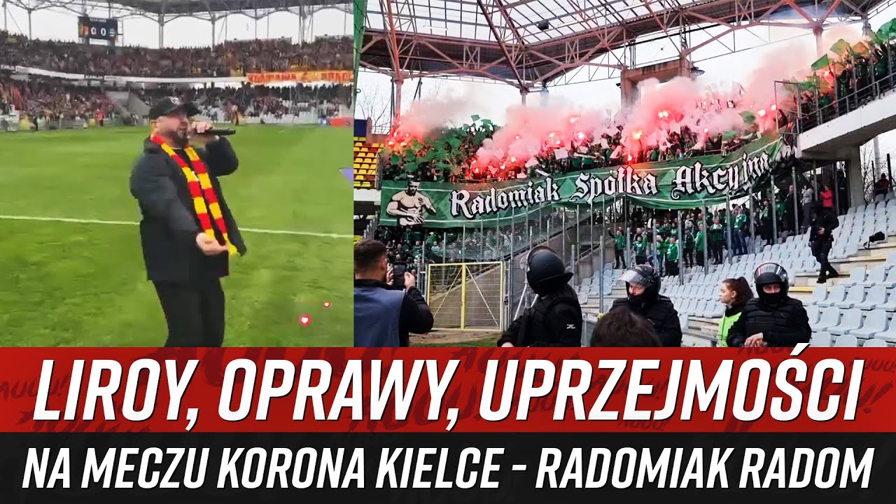 Liroy, oprawy, uprzejmości na meczu Korona Kielce - Radomiak Radom (30.03.2025)