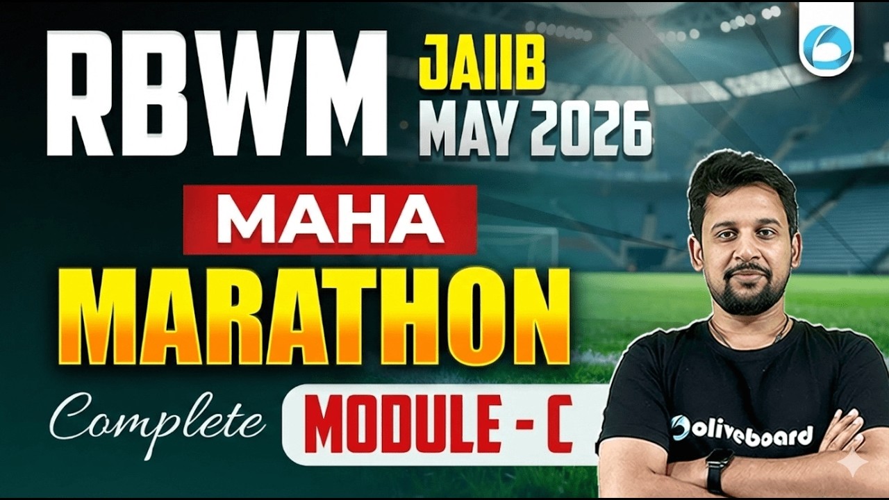 JAIIB RBWM Module C Marathon 2026 | Concepts + MCQs | JAIIB Exam Preparation 2026 | Oliveboard