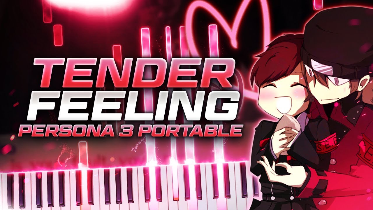 Tender Feeling - Persona 3 Portable | Shoji Meguro // Piano Embers Cover & Tutorial