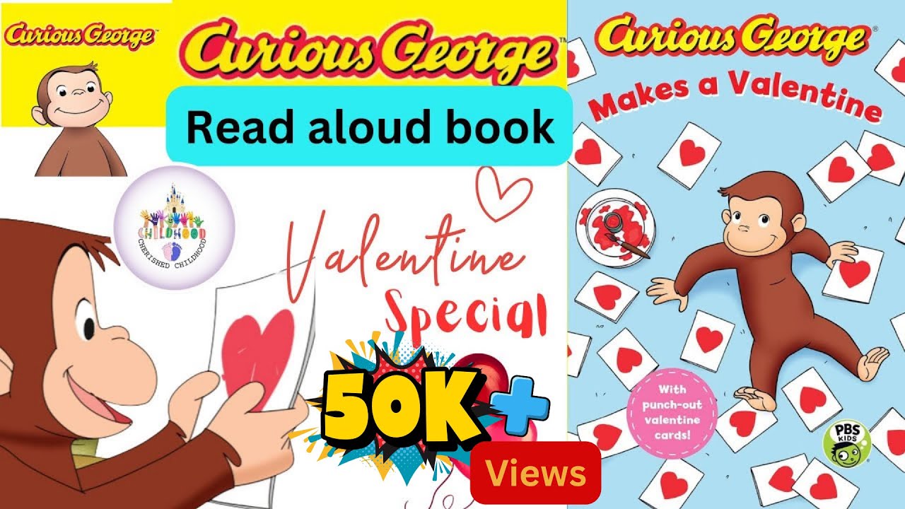 Curious George Makes A Valentine | Bedtime Read Aloud for Kids | Kindergarten Story | Read Along |