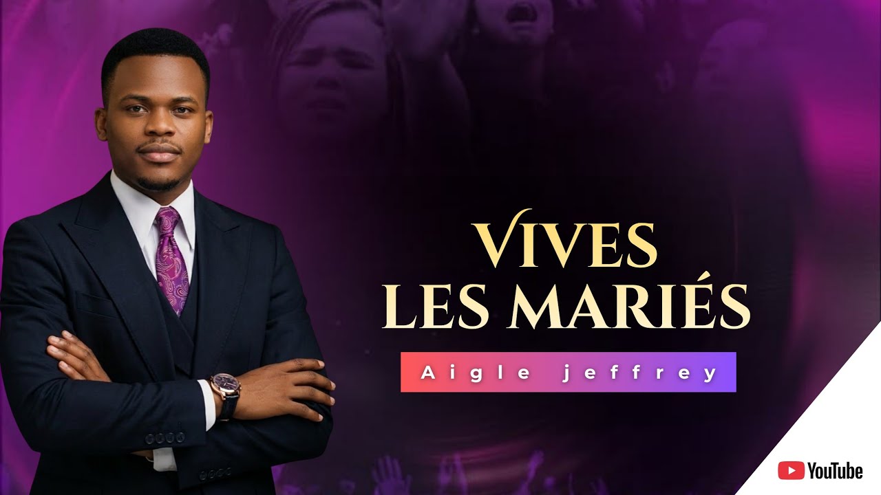 VIVE LES MARIÉS • AIGLE JEFFREY 