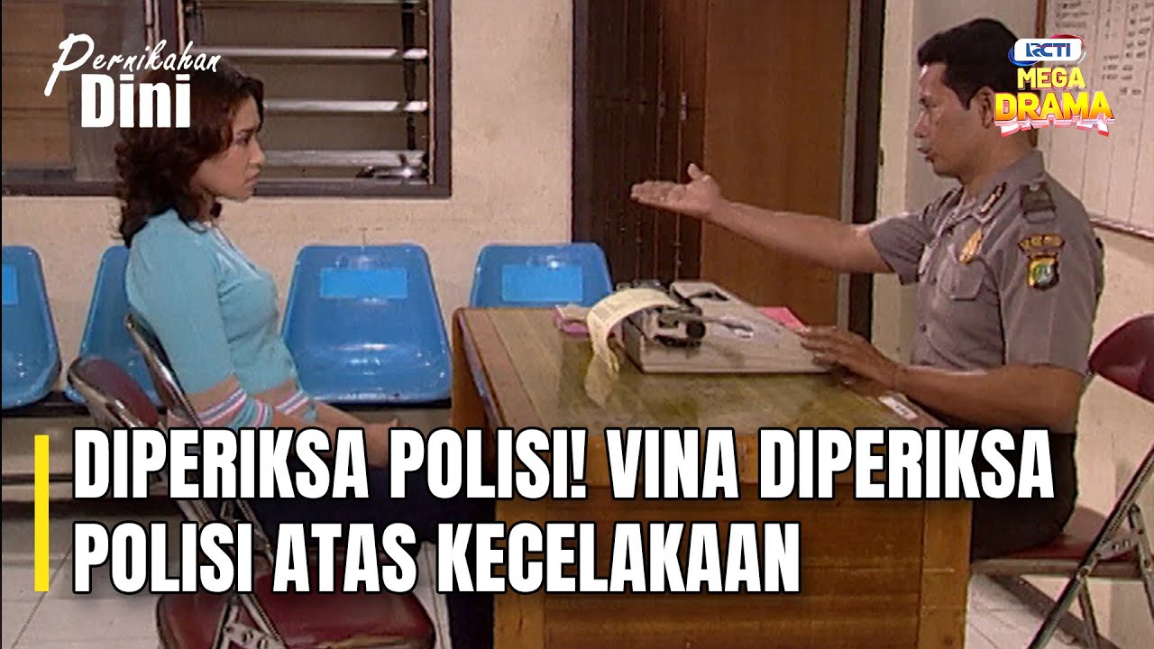 DIPERIKSA POLISI! Vina diperiksa polisi atas kecelakaan | PERNIKAHAN DINI EPS 29 - PART 5