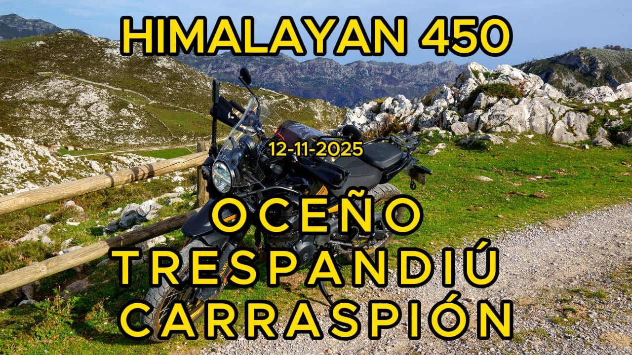 Himalayan 450: Oceño - Trespandiú - Carraspión (12-11-2025)