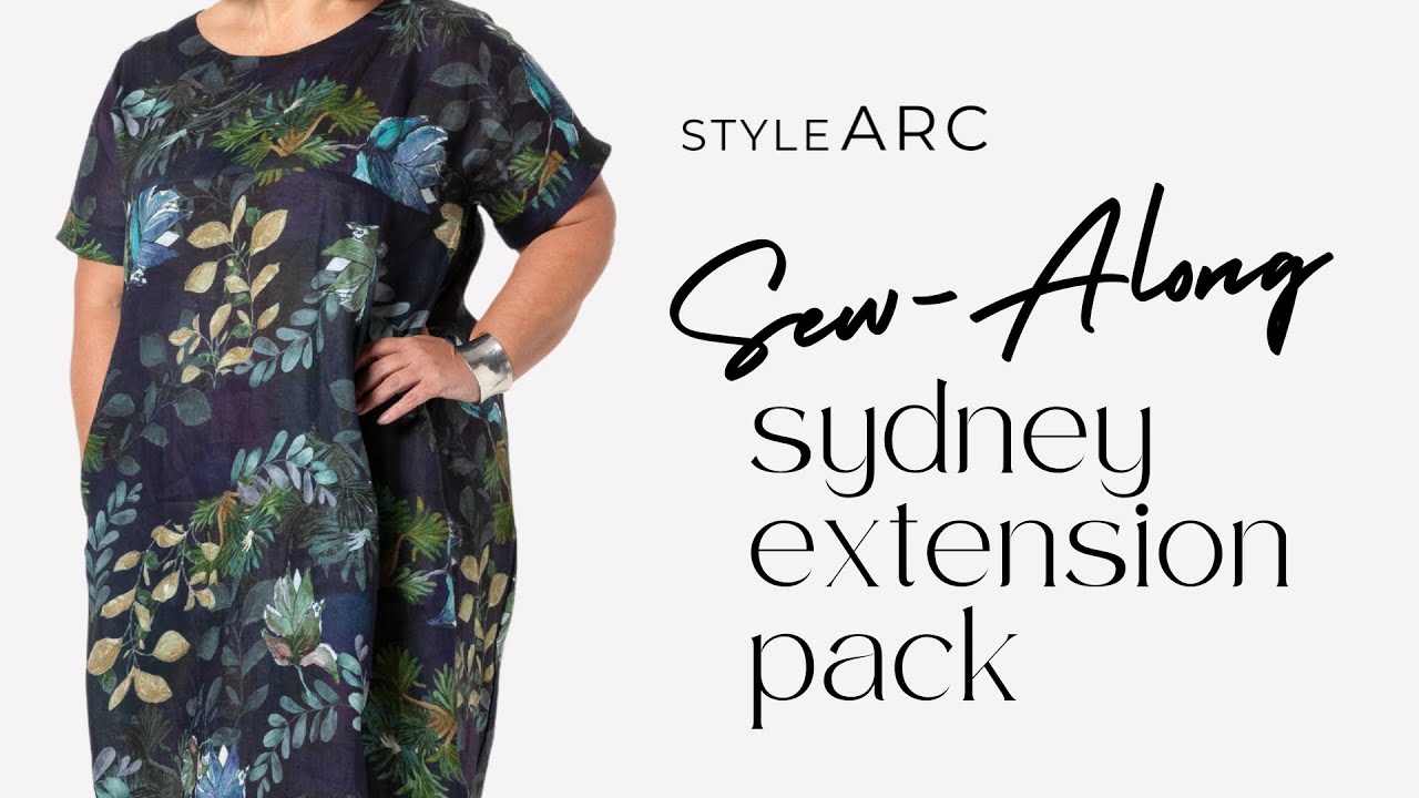 Style Arc | Sydney Extension Pack | Sew Along | Sewing Tutorial