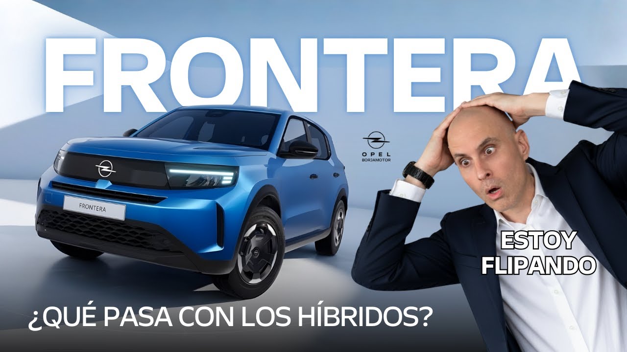 ¿Qué pasa cuando te compras un coche híbrido autorrecargable? 🚗 FRONTERA HYBRID 🔥
