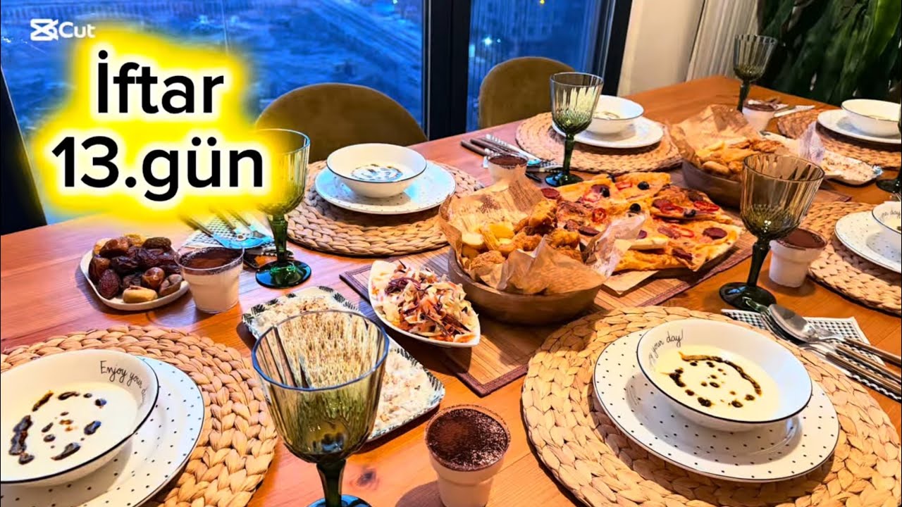 🕌İFTAR 13.GÜN MENÜSÜ😍😇 RAMAZAN MENÜLERİ ÇITIR TAVUK PİZZA KEREVİZ TİRAMİSU 