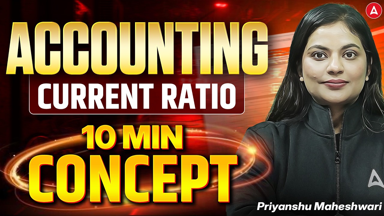 Current Ratio Explained in 10 Minutes | Accounting Concept | Finance Jobs by Priyanshu