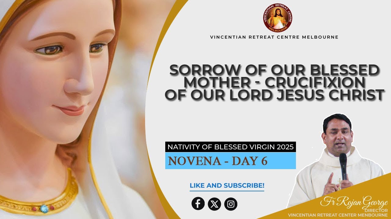 Sorrow Of Our Blessed Mother - Crucifixion Of Our Lord Jesus Christ | Fr Rojan George | VRCM