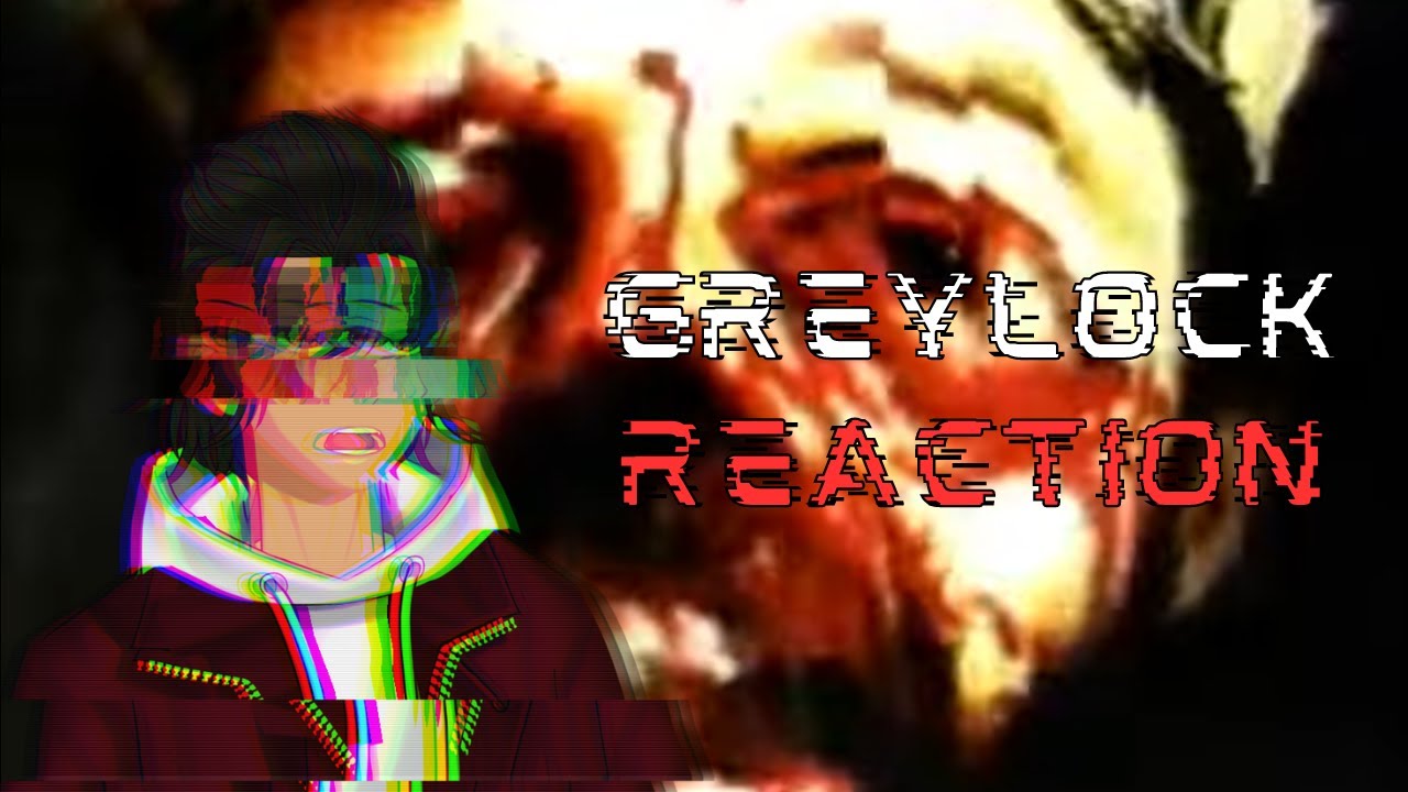 WTF is going on??? | Greylock (REACTION)