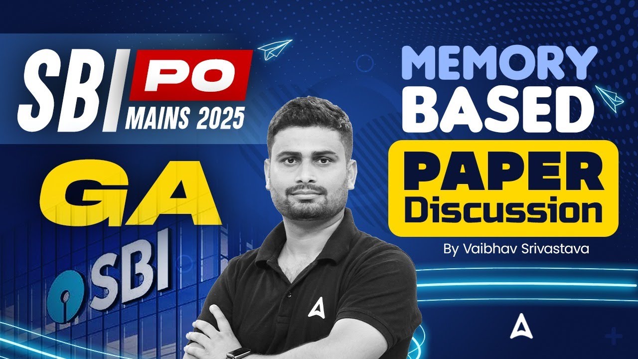 SBI PO Mains 2025 | GA Memory Based Paper Discussion | By Vaibhav Srivastava