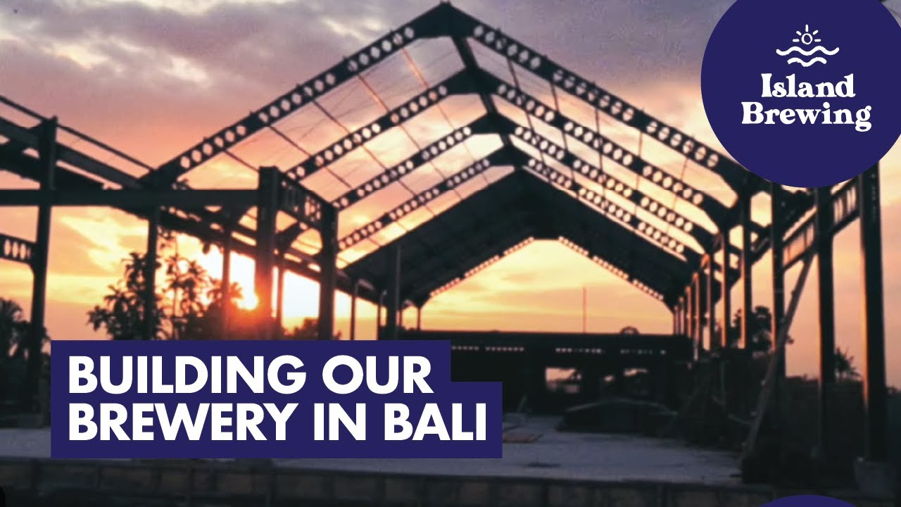 Building Our Brewery in Bali