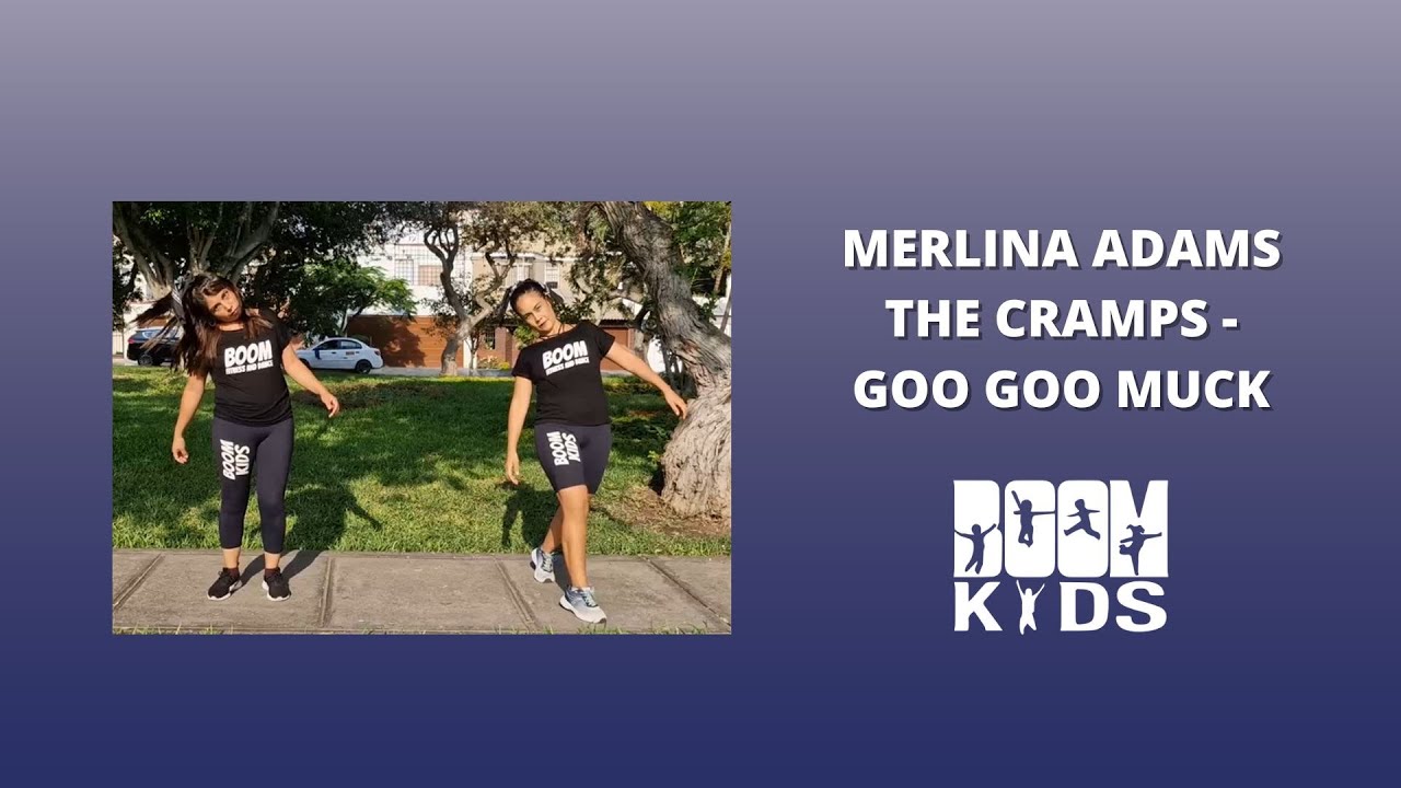 Merlina Addams The Cramps   Goo Goo Muck / Coreografía BOOM kids