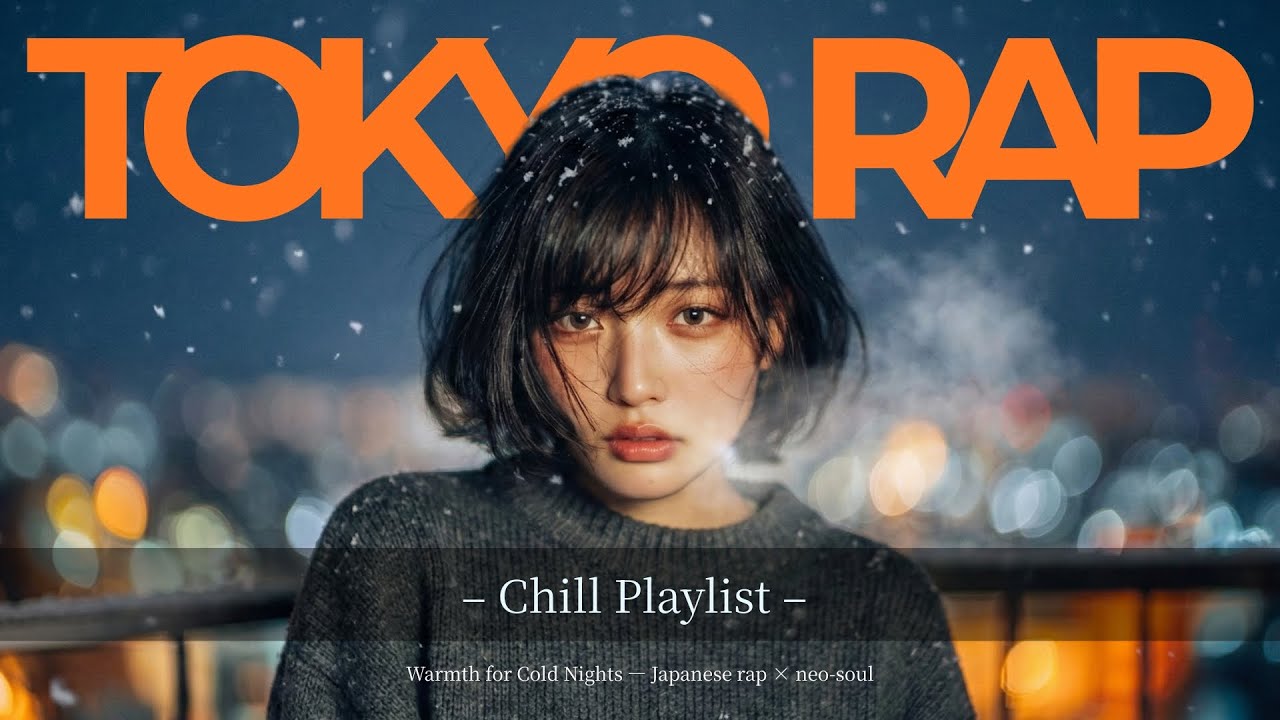 Tokyo Chill Rap | Neo-Soul Night Mix🌙 | 