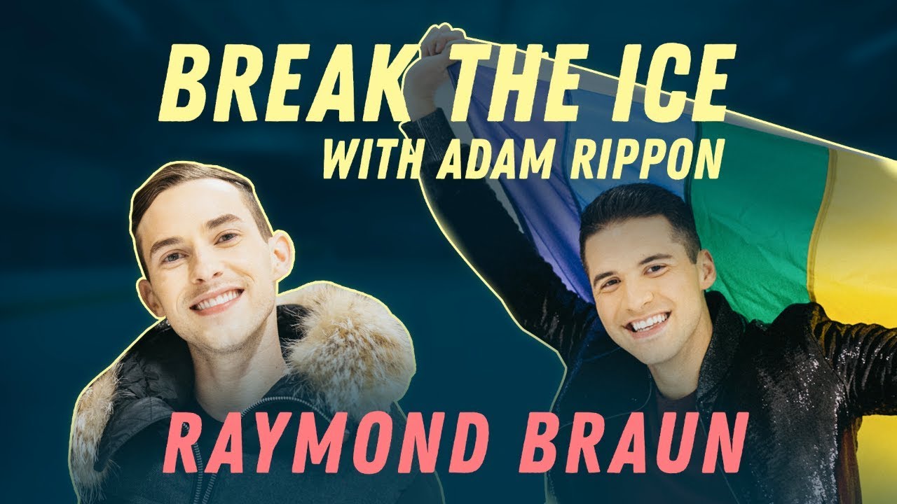 Break The Ice with Adam Rippon | Raymond Braun
