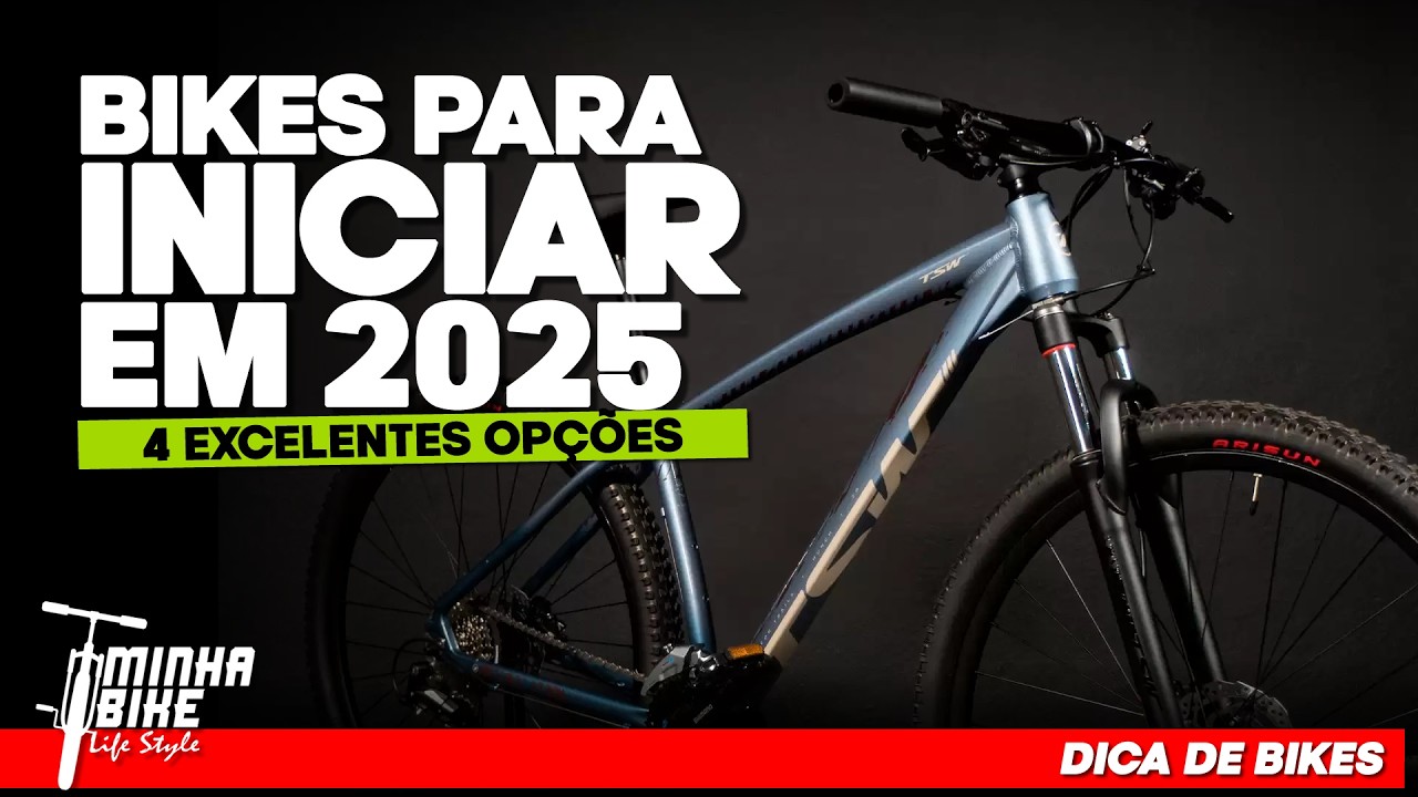 MELHORES BIKES DE ENTRADA PARA COMEÇAR A PEDALAR EM 2025 - Minha Bike Life Style