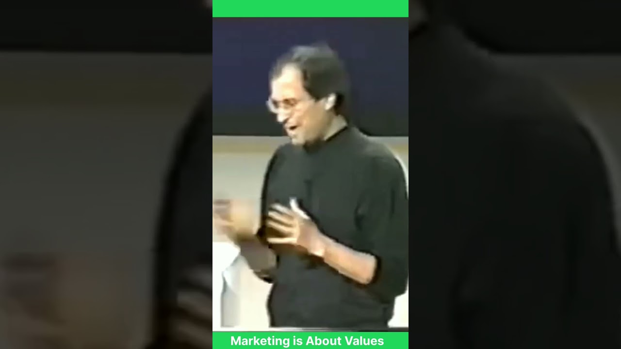 Marketing is About Values by Steve Jobs 