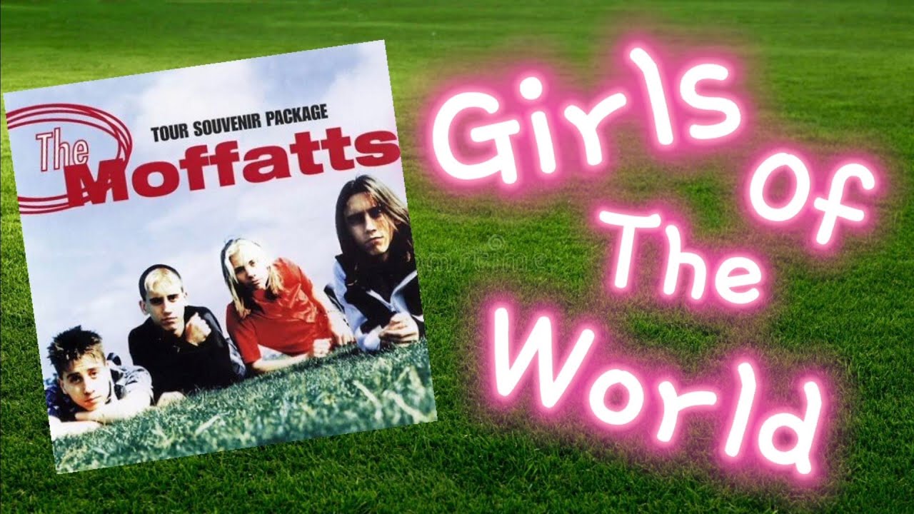 The Moffatts-Girls Of The World (Lyrics)