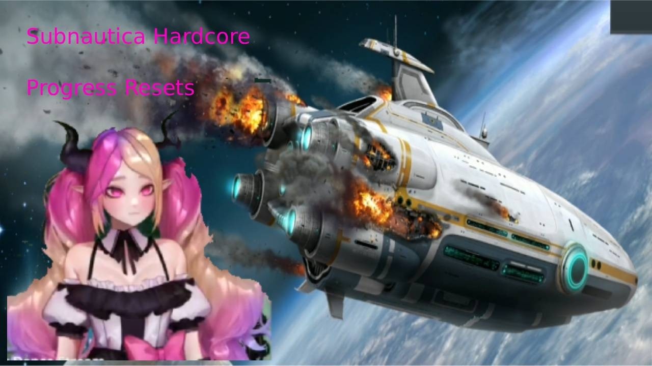 Subnautica hardcore mode Death = Reset Progress