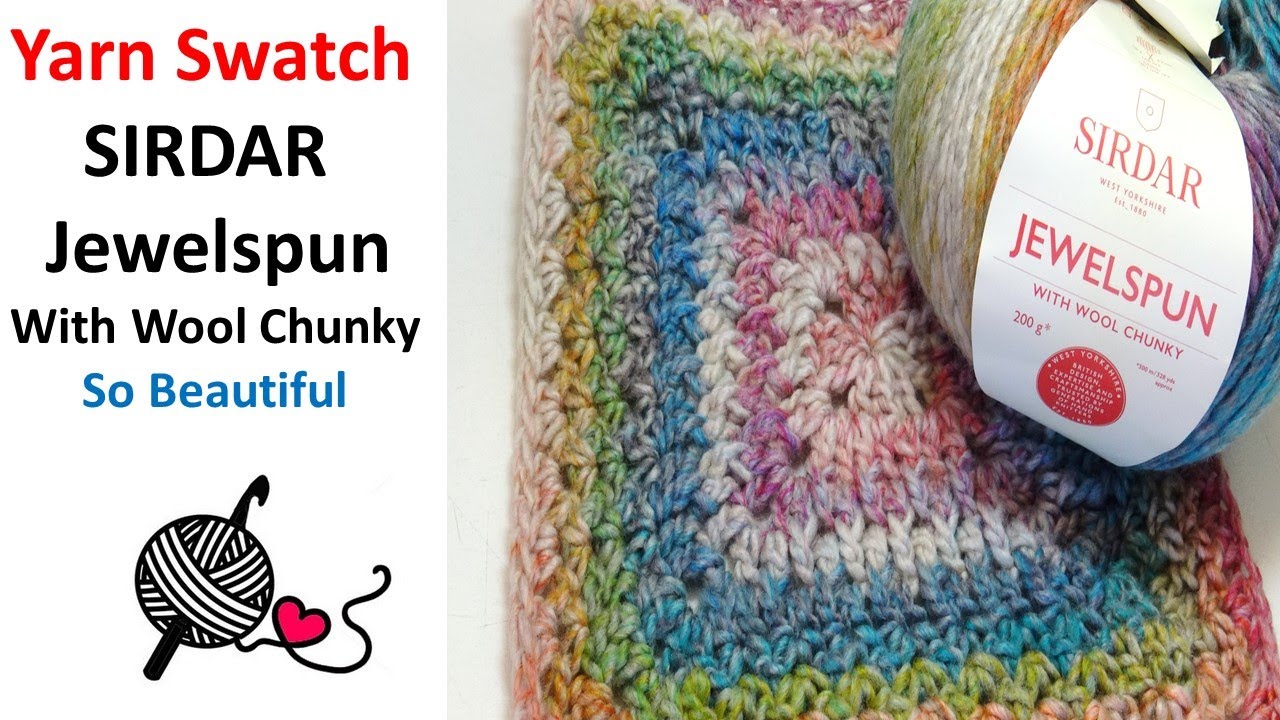 YARN SWATCH - SIRDAR Jewelspun with Wool Chunky -  #jimmybeanswool