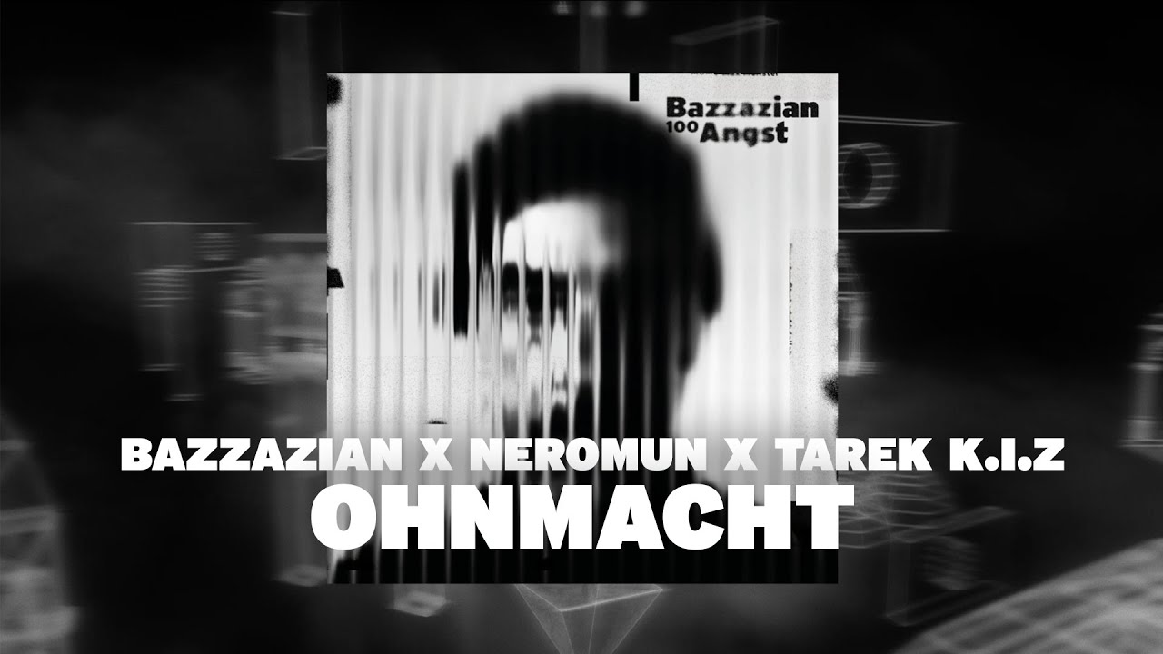 Bazzazian - Ohnmacht (feat. Neromun & Tarek K.I.Z) [Official Visualizer]