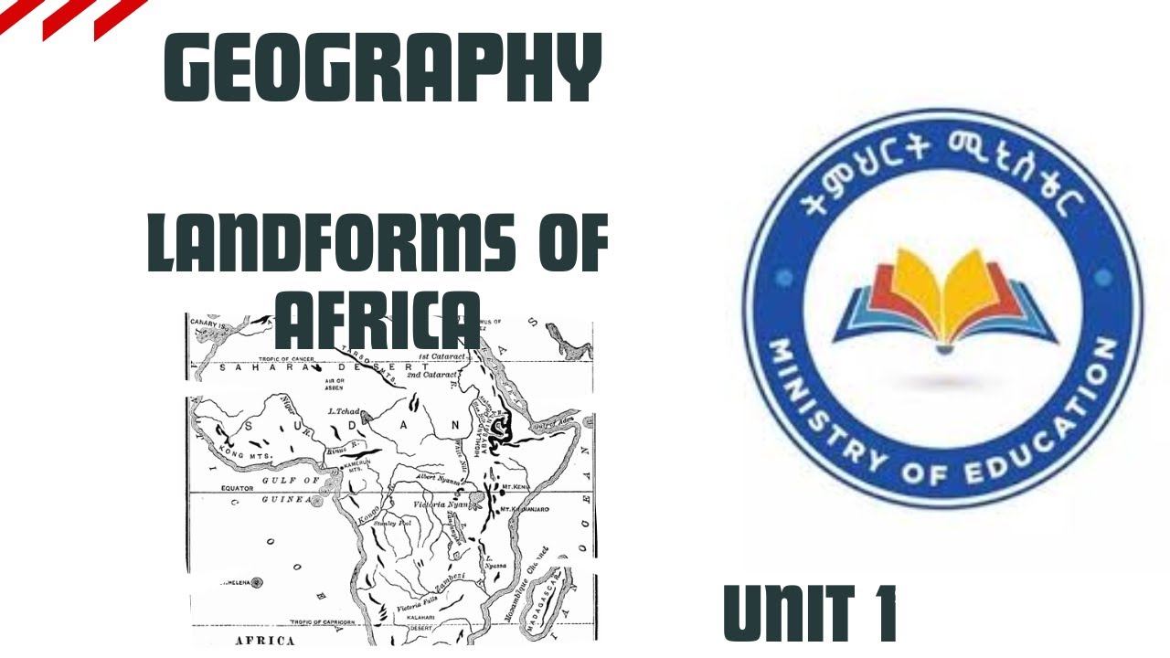 Geography | Grade 10 | Landforms of Africa |  Unit 1