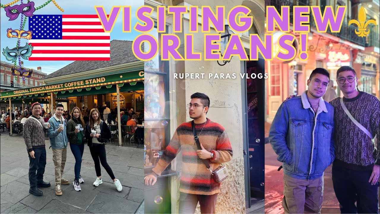 VISITING NEW ORLEANS FOR THE FIRST TIME!