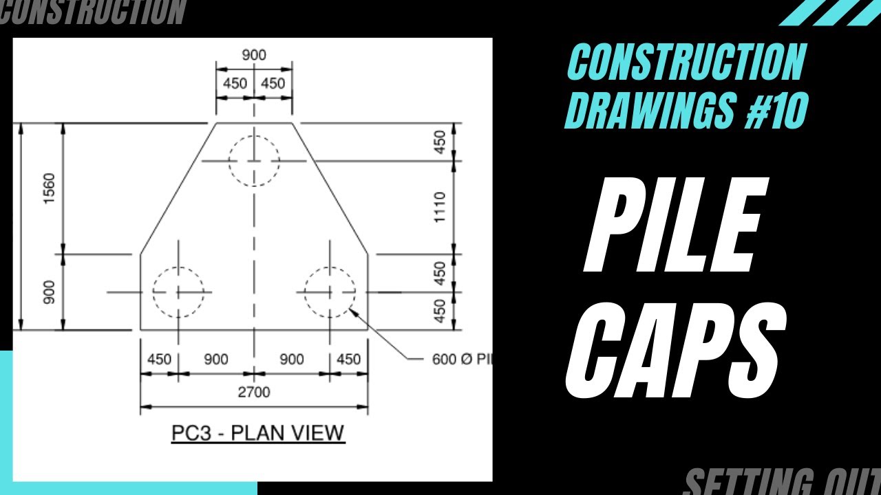 How to read Construction Drawings #10.Pile caps. Foundations layout, drainage and pile cap detail.