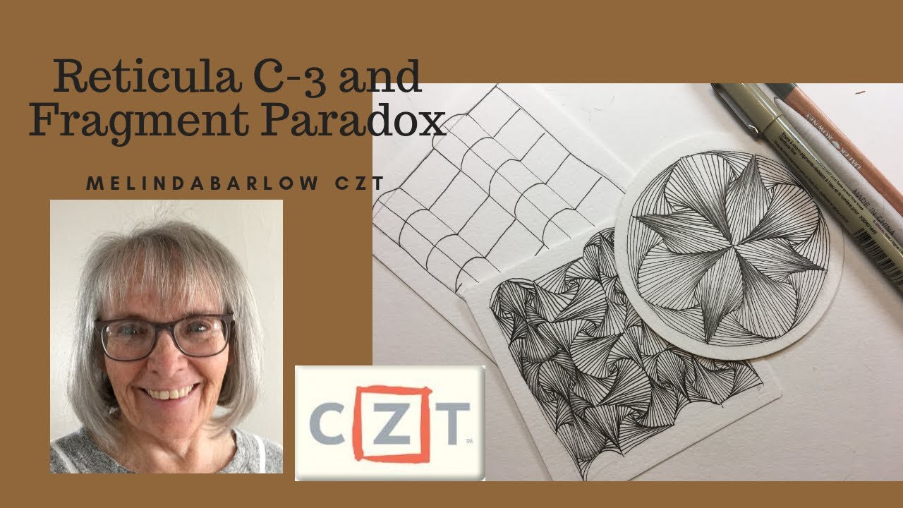 Tangle Art Lesson Reticual C-3 and Fragment Paradox 