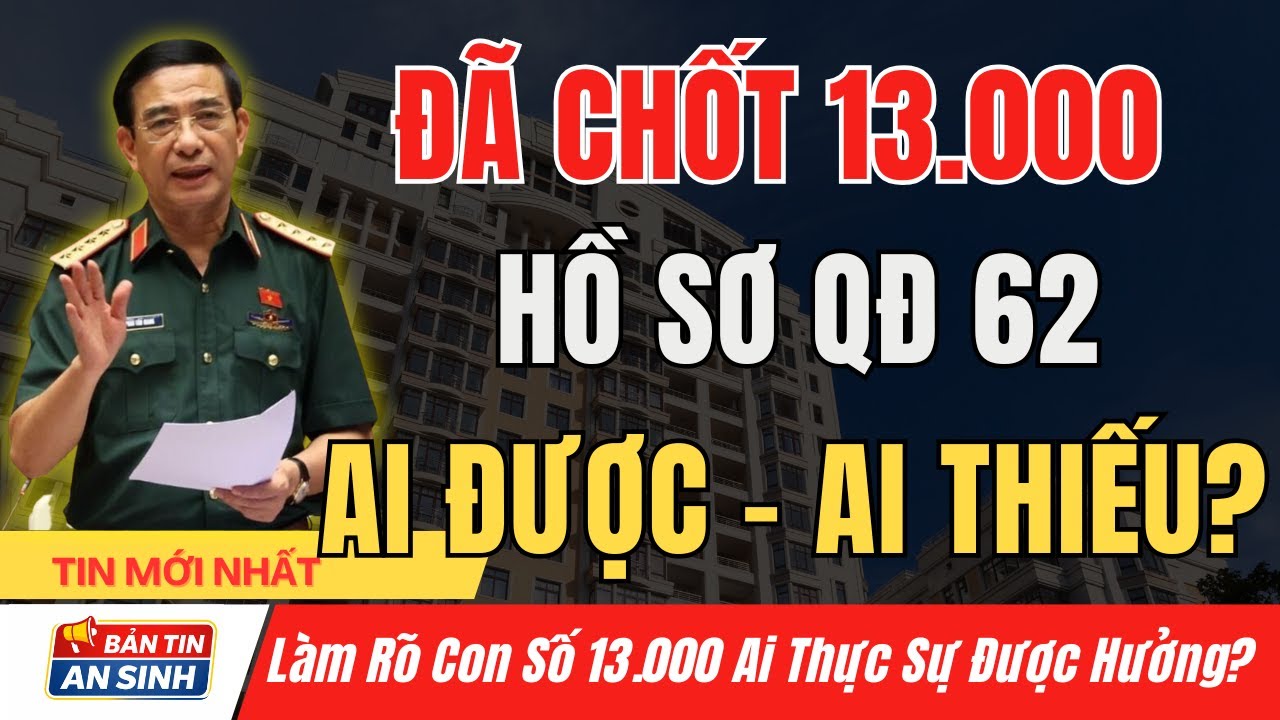 Xác Nhận Hơn 13.000 Cựu Chiến Binh Theo Quyết Định 62 – Ai Có Tên, Ai Không?