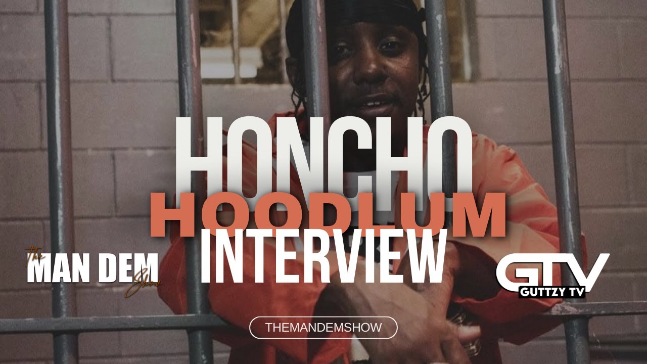 The Man Dem Show / Honcho Hoodlum Interview | 69