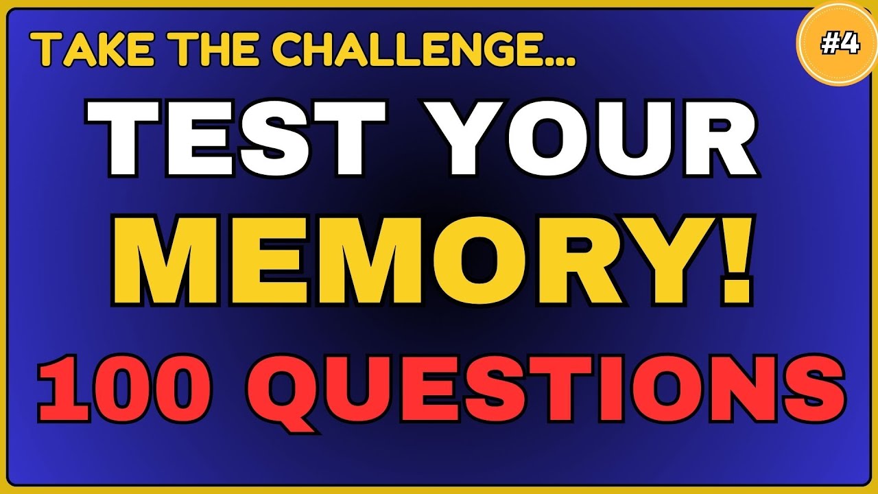 TEST YOUR  MEMORY!100 QUESTIONS #generalknowledge