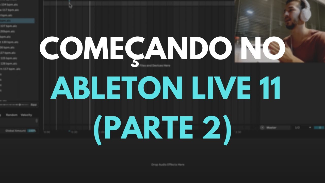 Aprenda como fazer música no ABLETON LIVE 11! (Parte 2)