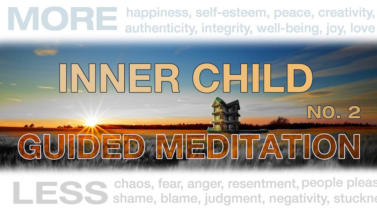 Inner Child Guided Meditation #2 by Paul Babin