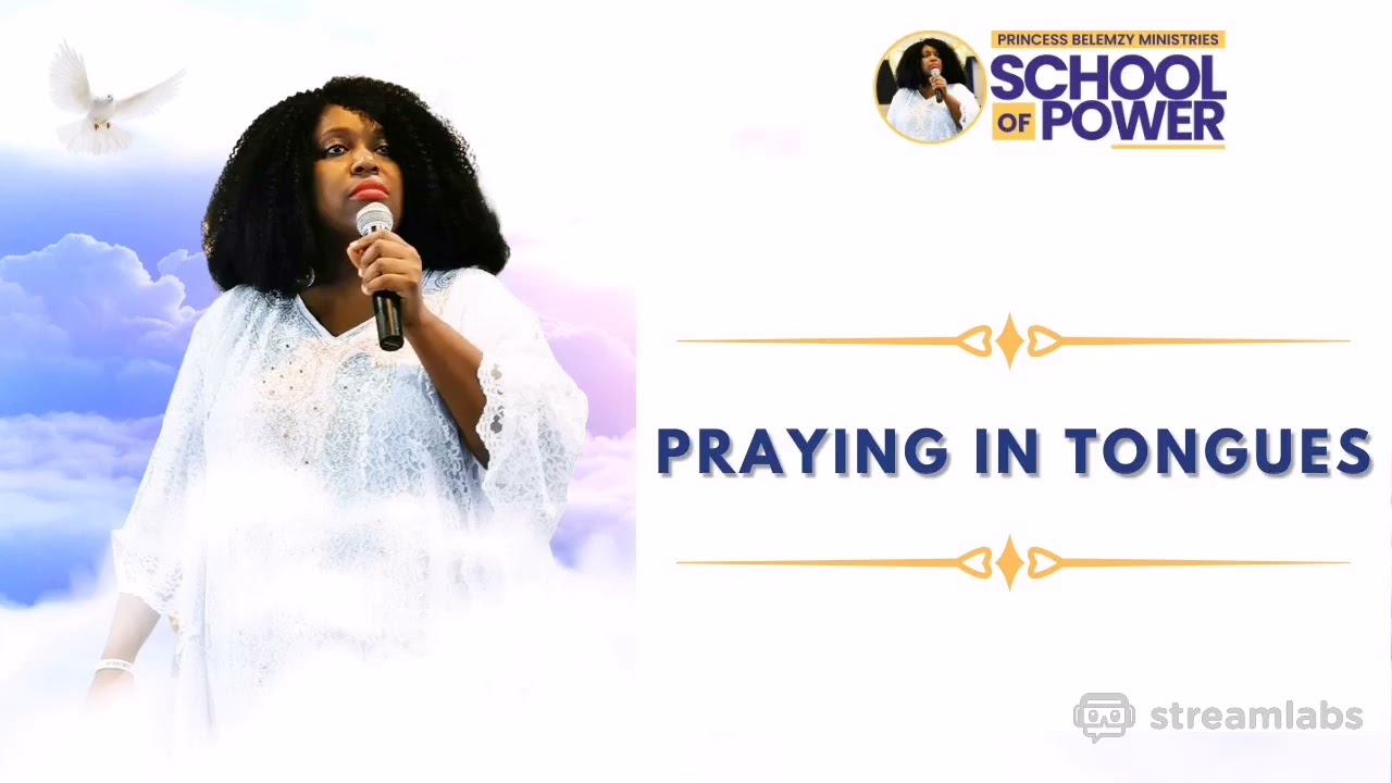 PRAYING IN TONGUES