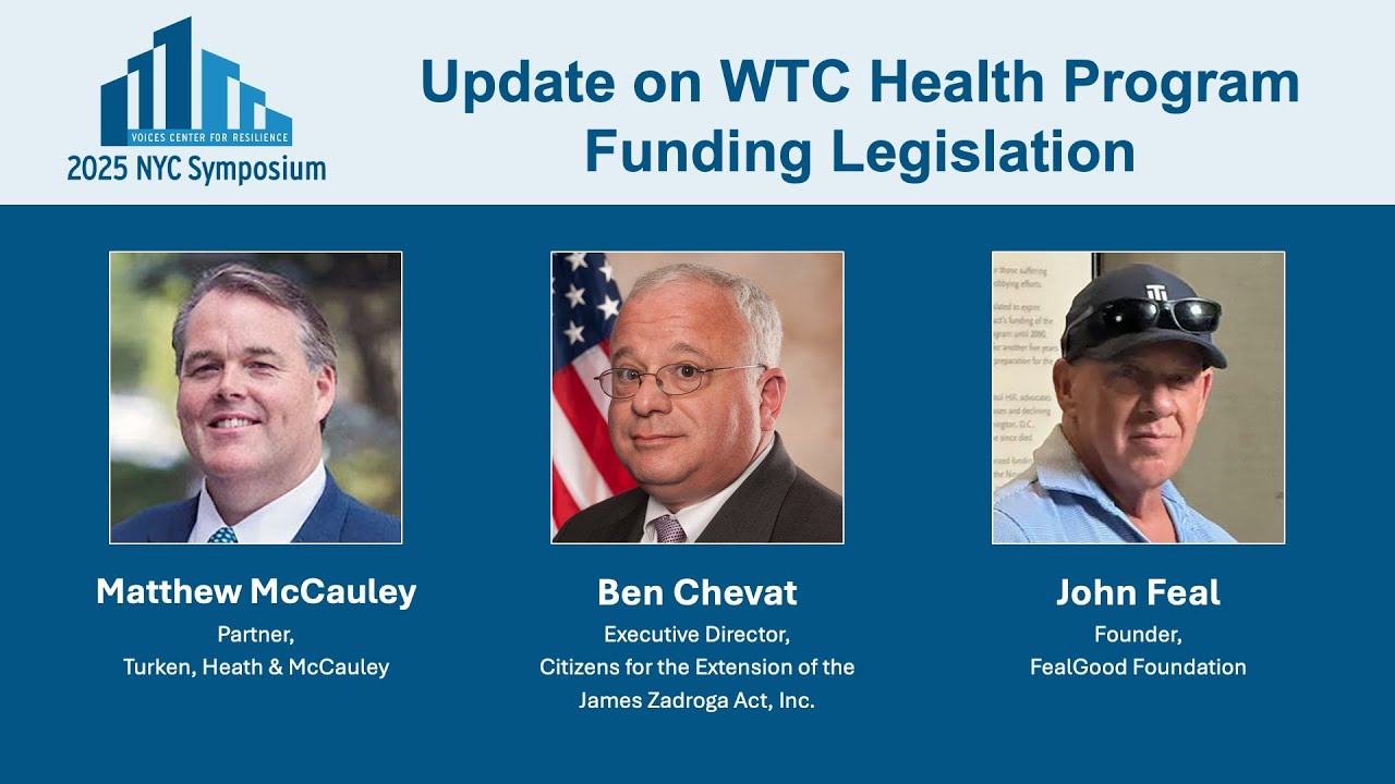 Update on WTC Health Program Funding Legislation &ndash; VOICES 2025 NYC SYMPOSIUM