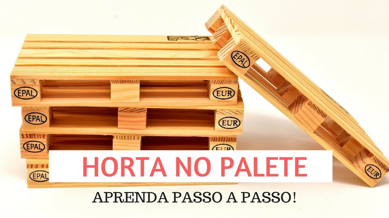 HORTA NO PALETE | Aprenda Passo a Passo Como Fazer!