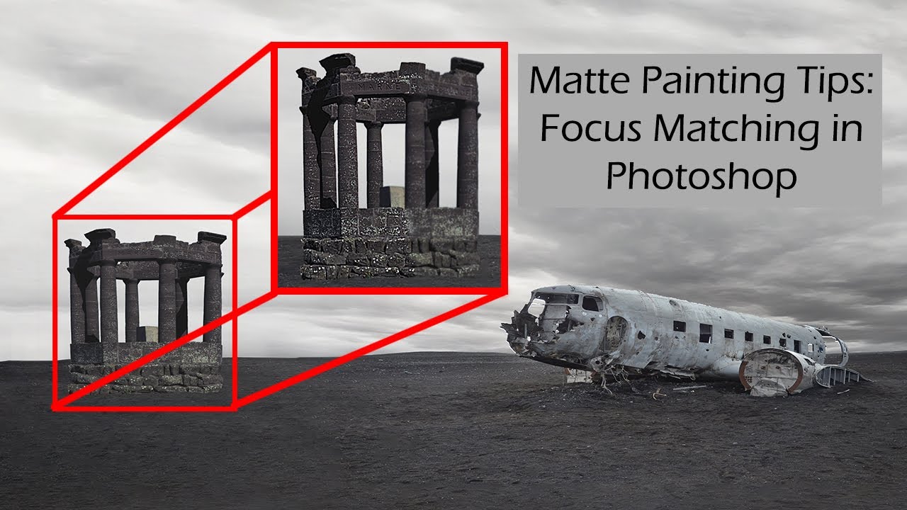 Matte Painting Tips: Match Object to background in Photoshop